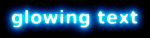 Cool glowing text